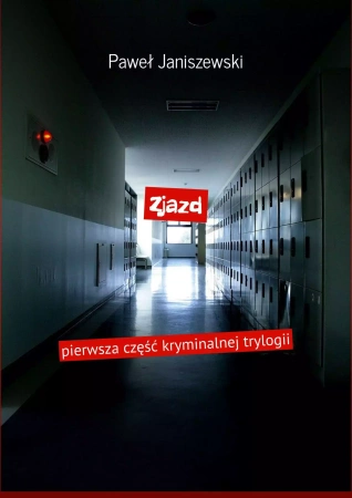 Zjazd. Tom 1 - Paweł Janiszewski