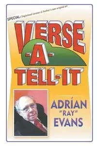 Verse-A-Tell-It - Adrian Ray Evans