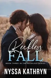 Reckless Fall - Kathryn Nyssa