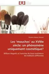 Les  mouches'' au xviiie siècle - HERRANZ-F