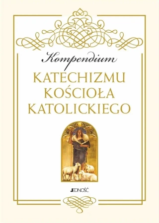 Kompendium Katechizmu Kościoła Katolickiego - praca zbiorowa