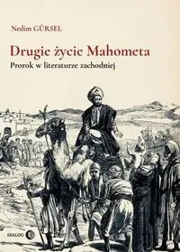 Drugie życie Mahometa - Nedim Gursel