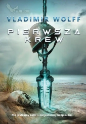 Pierwsze starcie T.4 Pierwsza krew - Vladimir Wolff