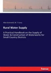 Rural Water Supply - Allan Greenwell
