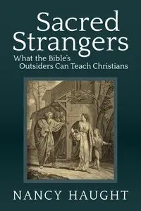 Sacred Strangers - Nancy Haught