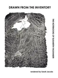 Drawn from the Inventory - Elisabeth Faulhaber