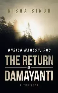 Bhrigu Mahesh, PhD - Nisha Singh