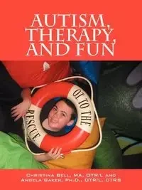 Autism, Therapy, and Fun - Bell MA Christina OTRL