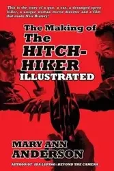 The Making of The Hitch-Hiker Illustrated - Anderson Mary Ann