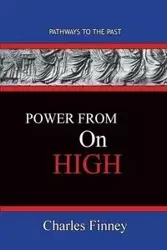 Power From On High - Charles Finney