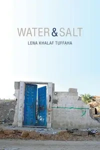 Water & Salt - Lena Tuffaha Khalaf
