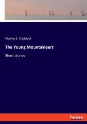 The Young Mountaineers - Charles E. Craddock