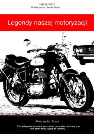 eBook Legendy naszej motoryzacji - Aleksander Sowa epub mobi