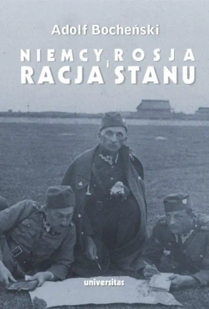 Niemcy Rosja i racja stanu Wybór pism 1926-1939 - Adolf Bocheński