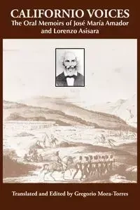 Californio Voices - Mora-Torres Gregorio