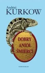 Dobry anioł śmierci - Andriej Kurkow