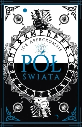 Morze Drzazg T.2 Pół świata w.2 - Joe Abercrombie