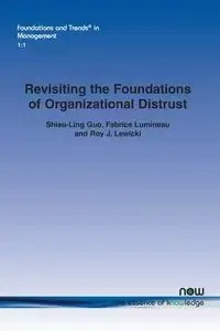 Revisiting the Foundations of Organizational Distrust - Guo Shiau-Ling