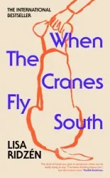 When the Cranes Fly South wer. angielska - Lisa Ridzén