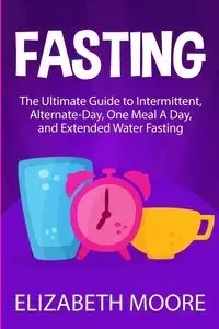 Fasting - Elizabeth Moore