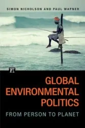 Global Environmental Politics - Simon Nicholson