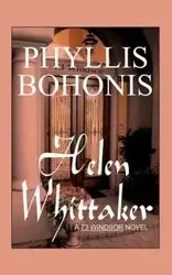 Helen Whittaker - Phyllis Bohonis