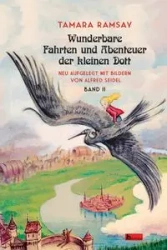 Wunderbare Fahrten und Abenteuer der kleinen Dott. - Tamara Ramsay