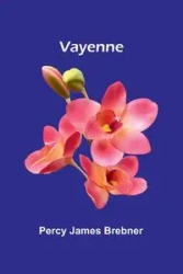 Vayenne - James Percy Brebner