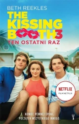 The Kissing Booth. Ten ostatni raz - Beth Reekles