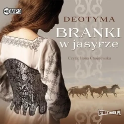 Branki w jasyrze. Audiobook - Deotyma