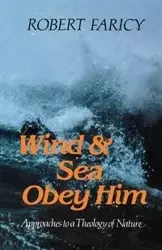 Wind & Sea Obey Him - Robert Faricy