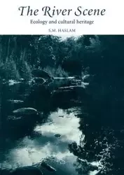The River Scene - Haslam S. M.