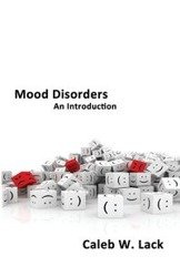 Mood Disorders - Lack Caleb W.