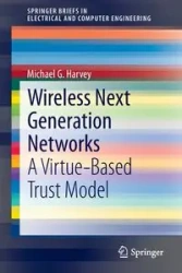 Wireless Next Generation Networks - Harvey Michael G.