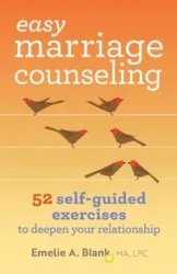Easy Marriage Counseling - Blank Emelie A