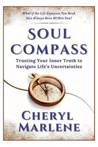 Soul Compass - Marlene Cheryl