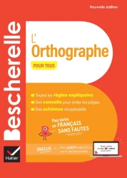 Bescherelle l'orthographe pour tous nouvelle... - Claude Kannas, Aurore Ponsonnet