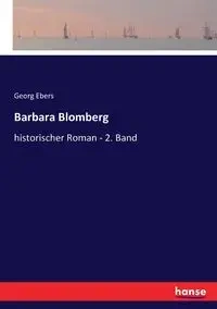 Barbara Blomberg - Ebers Georg