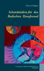 Schatzkästlein für den badischen Hausfreund - Hans A. Poignee