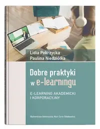 Dobre praktyki w e-learningu - Lidia Pokrzycka, Paulina Niedziółka
