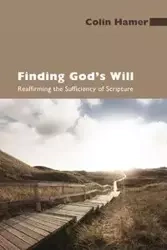 Finding God's Will - Colin Hamer
