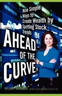 Ahead of the Curve - Hilary Kramer