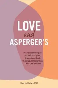 Love and Asperger's - Kate McNulty