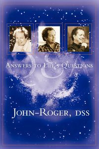 Answeres to Life's Questions - John-Roger