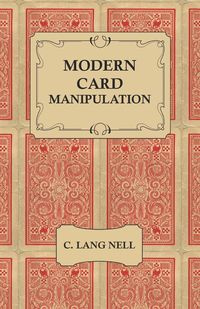 Modern Card Manipulation - C. Nell Lang