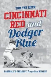 Cincinnati Red and Dodger Blue - Van Tom Riper