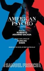 American Psycho - Roberto Aguirre-Sacasa