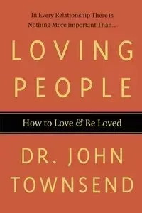 Loving People - John Townsend