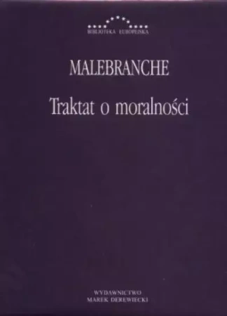 Traktat o moralności - Nicolas de Malebranche