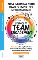 eBook Dynamics of Team Engagement: DISC D3 as the key to effective recruitment, relationship-building and competence development w wersji ze słownikiem - Bartłomiej Zakrzewski epub mobi